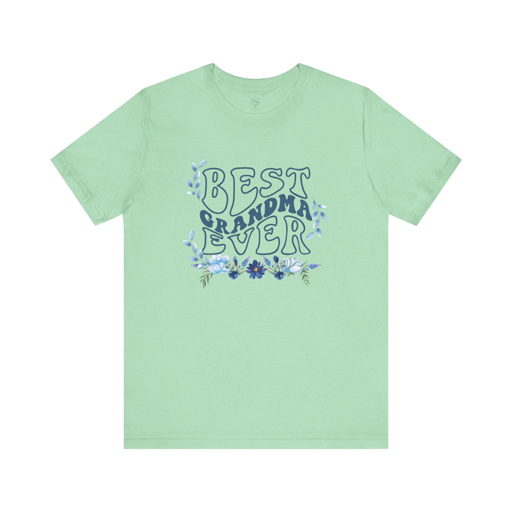 Best Grandma Ever Tee, Gift for Grandma, Mothers Day Tee, Floral Design Short Sleeve Shirt, Family Celebration Apparel