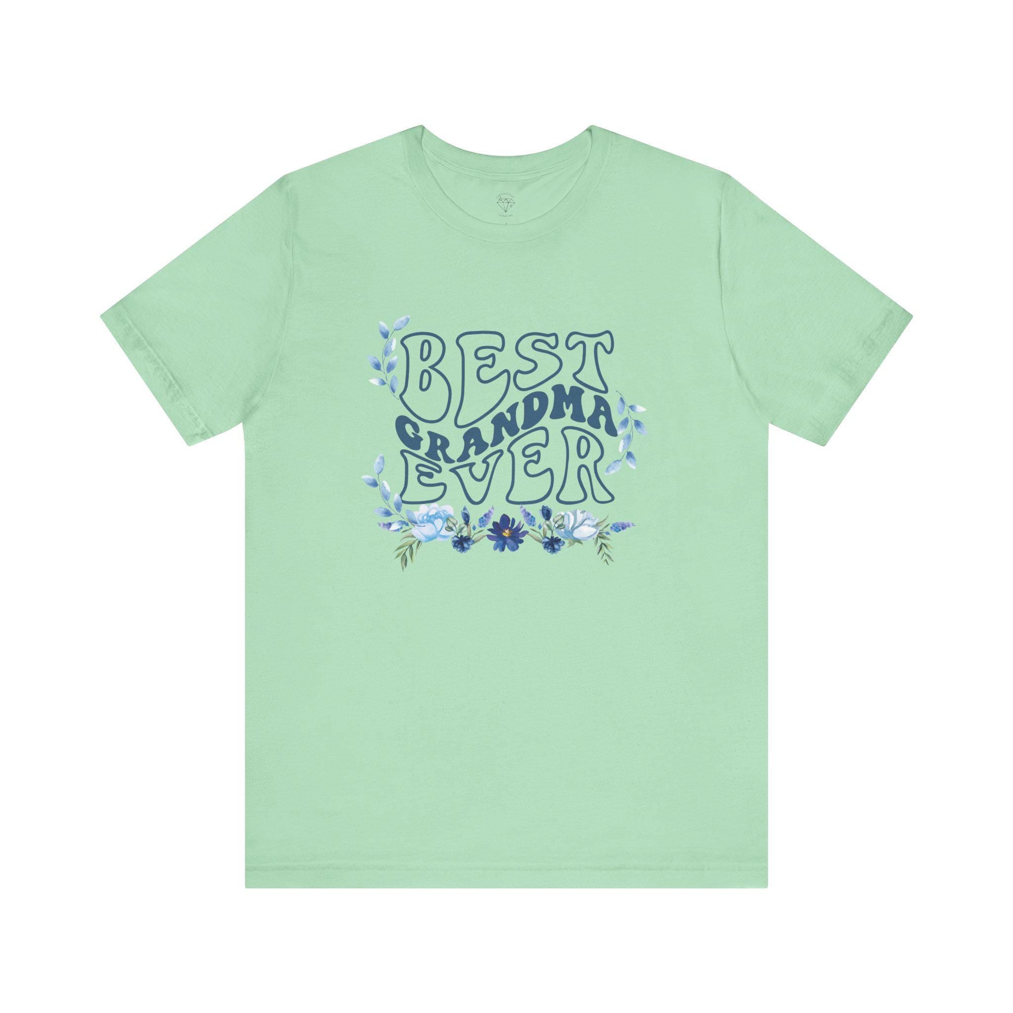 Best Grandma Ever Tee, Gift for Grandma, Mothers Day Tee, Floral Design Short Sleeve Shirt, Family Celebration Apparel