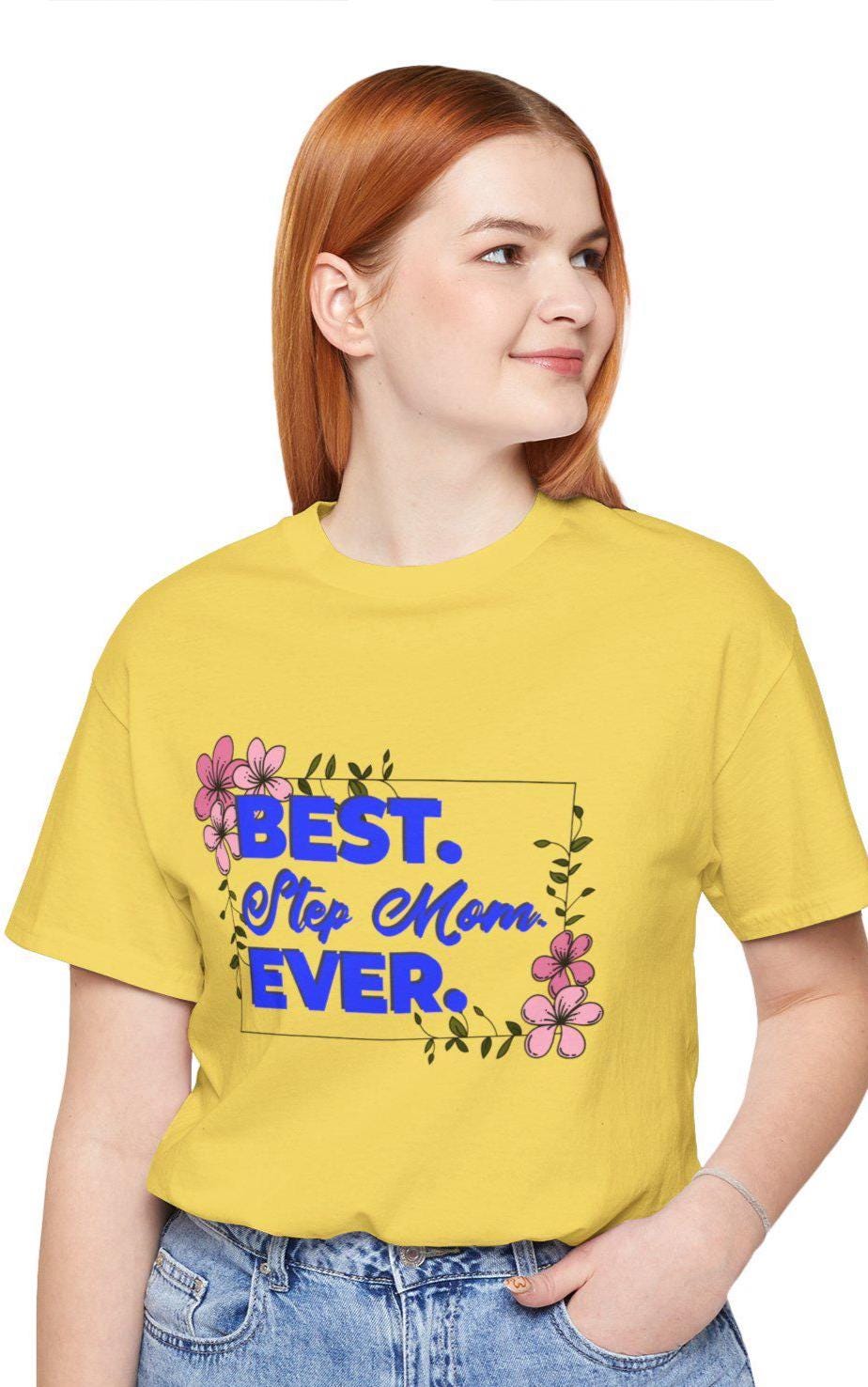 Best Step Mom Ever Tee, Floral Step Mom Gift, Mother's Day T-Shirt, Unisex Short Sleeve Shirt, Step Mom Appreciation