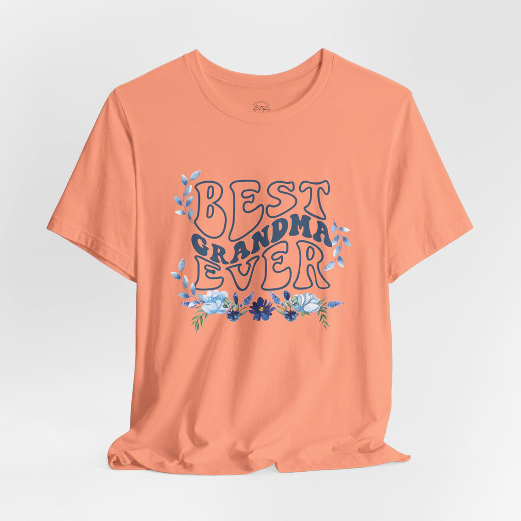 Best Grandma Ever Tee, Gift for Grandma, Mothers Day Tee, Floral Design Short Sleeve Shirt, Family Celebration Apparel