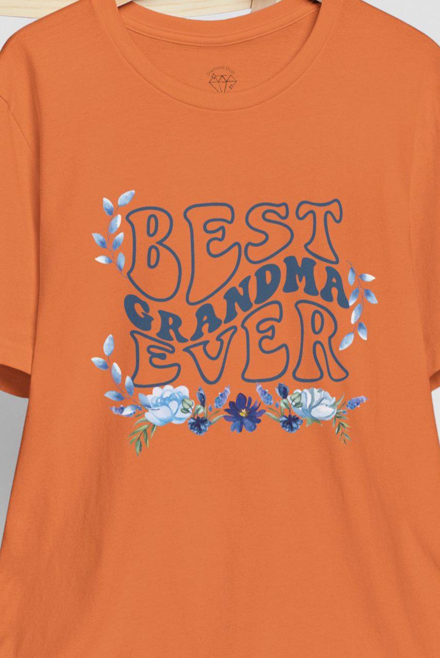 Best Grandma Ever Tee, Gift for Grandma, Mothers Day Tee, Floral Design Short Sleeve Shirt, Family Celebration Apparel