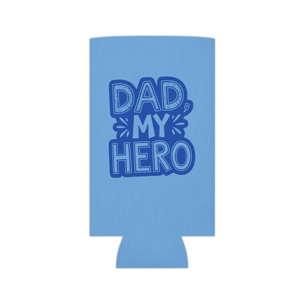 Dad My Hero Can Cooler: Father's Day BBQ Drink Sleeve