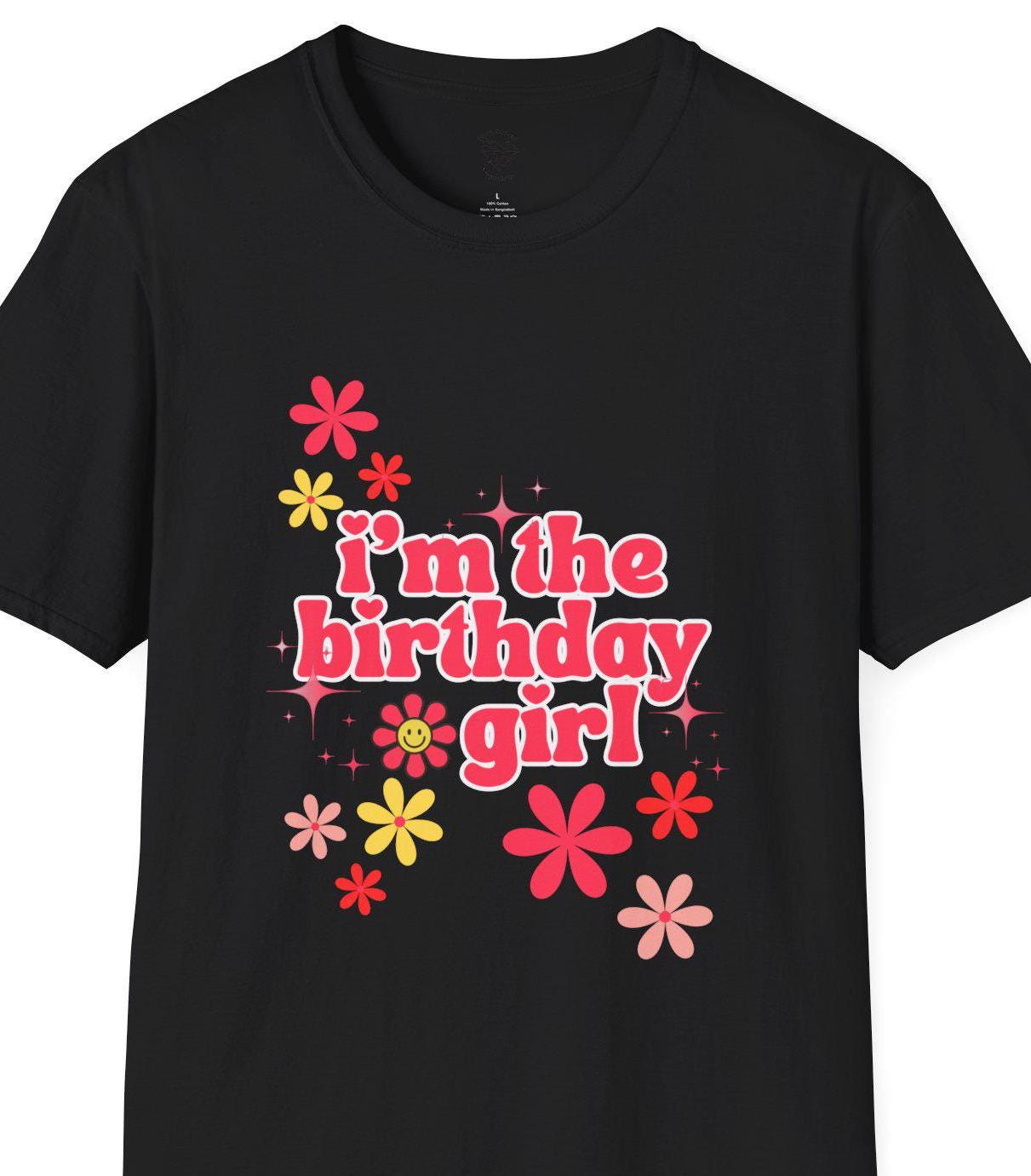 Birthday Girl T-Shirt: Fun Floral Celebration Tee