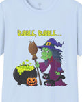 Funny Halloween Witch T-Shirt: Unisex Graphic Tee, Spooky Season